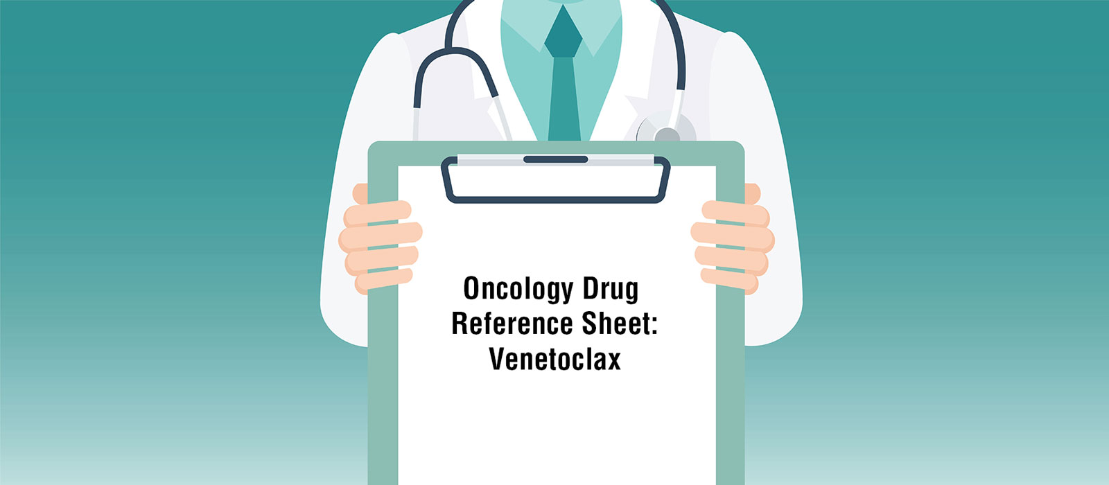Oncology Drug Reference Sheet: Venetoclax