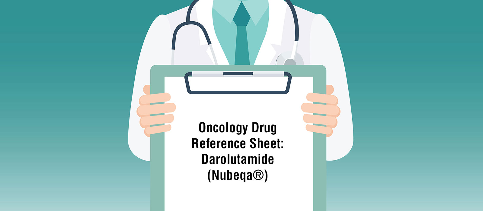 Oncology Drug Reference Sheet: Darolutamide (Nubeqa®)
